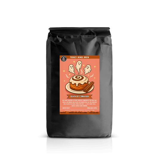 Death by Cinnamon by Frenzy Bones—medium roast cinnamon roll coffee